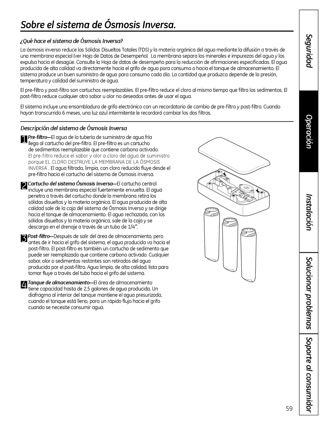 GE PXRQ15RBL, PNRQ16RBL owner manual Sobre el sistema de Ósmosis Inversa, ¿Qué hace el sistema de Ósmosis Inversa? 