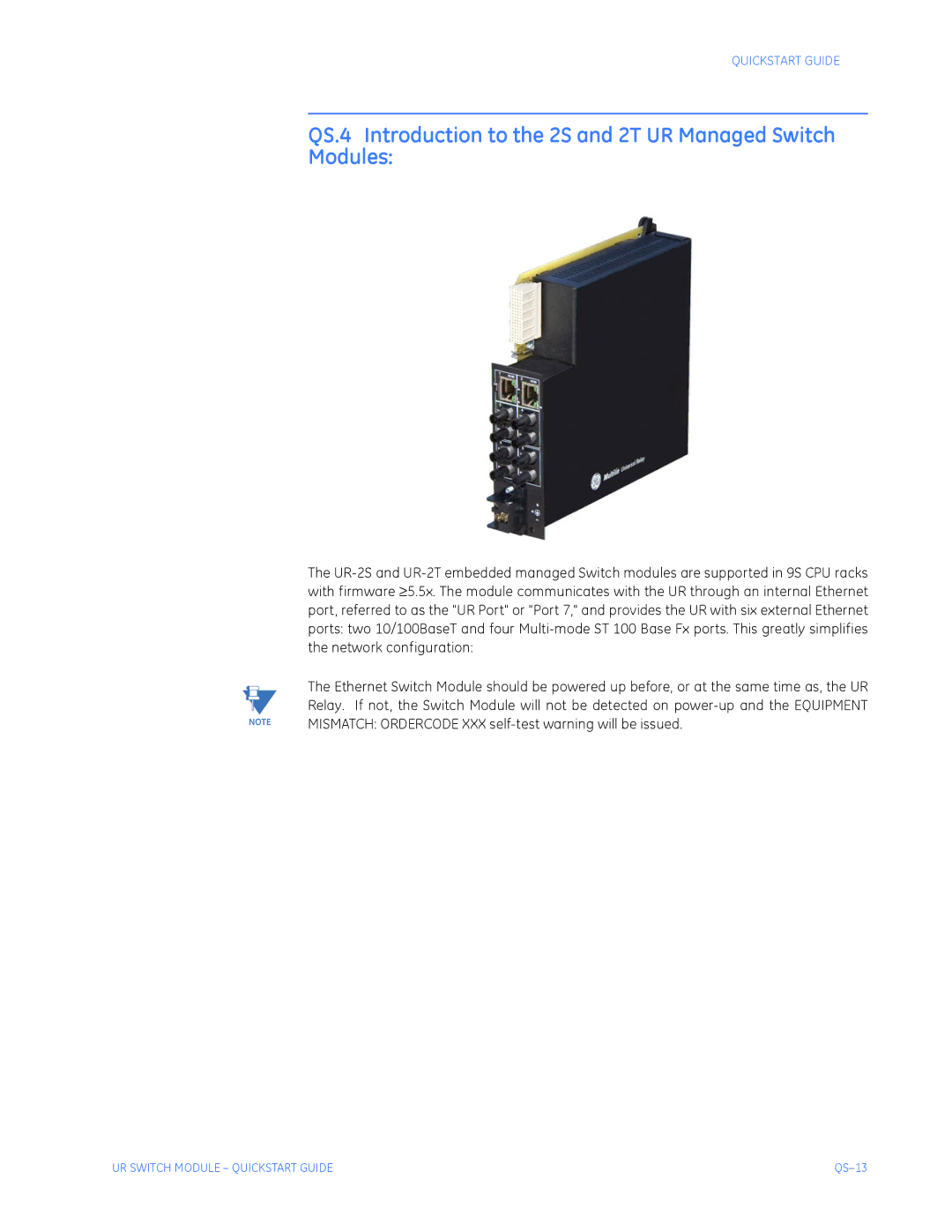 GE QS24 UR quick start QS.4 Introduction to the 2S and 2T UR Managed Switch Modules 