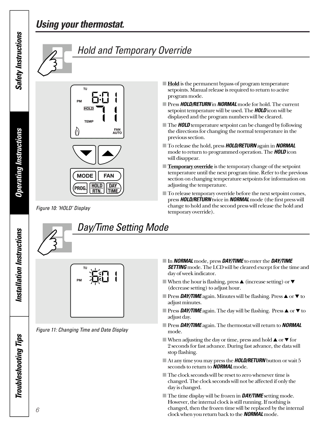 GE RAK147P1. RAL163P1 installation instructions Hold and Temporary Override, Day/Time Setting Mode 