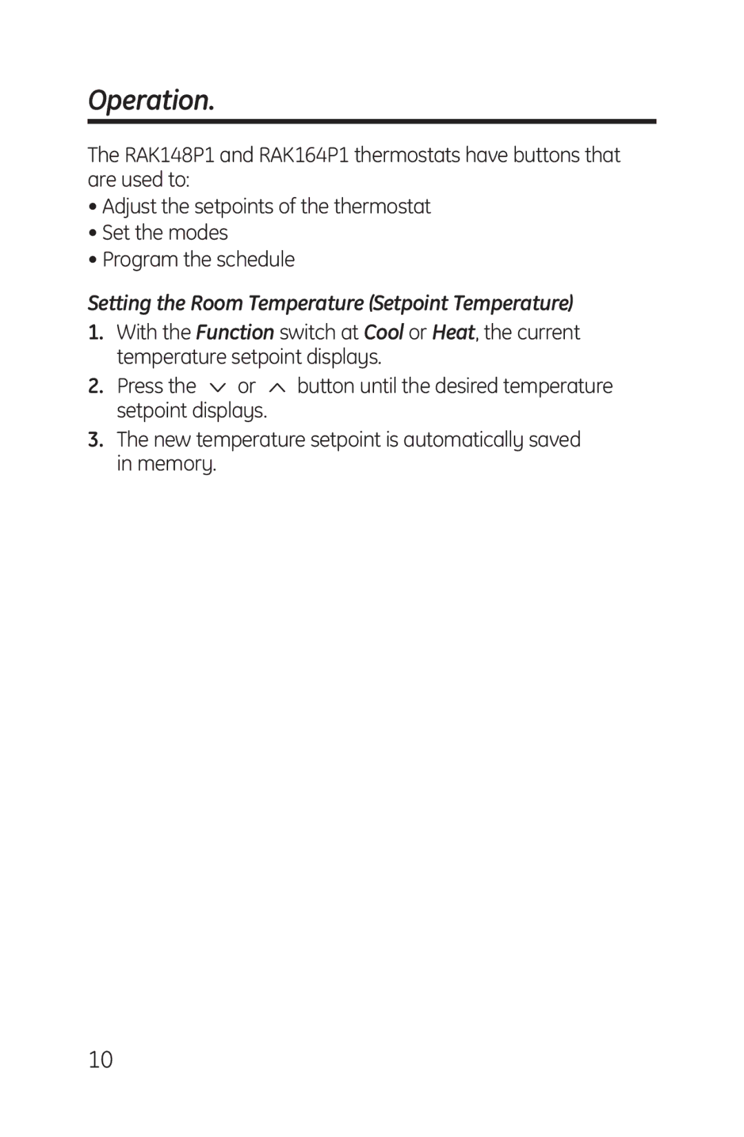 GE RAK164P1, RAK148P1 installation instructions Operation, Setting the Room Temperature Setpoint Temperature 