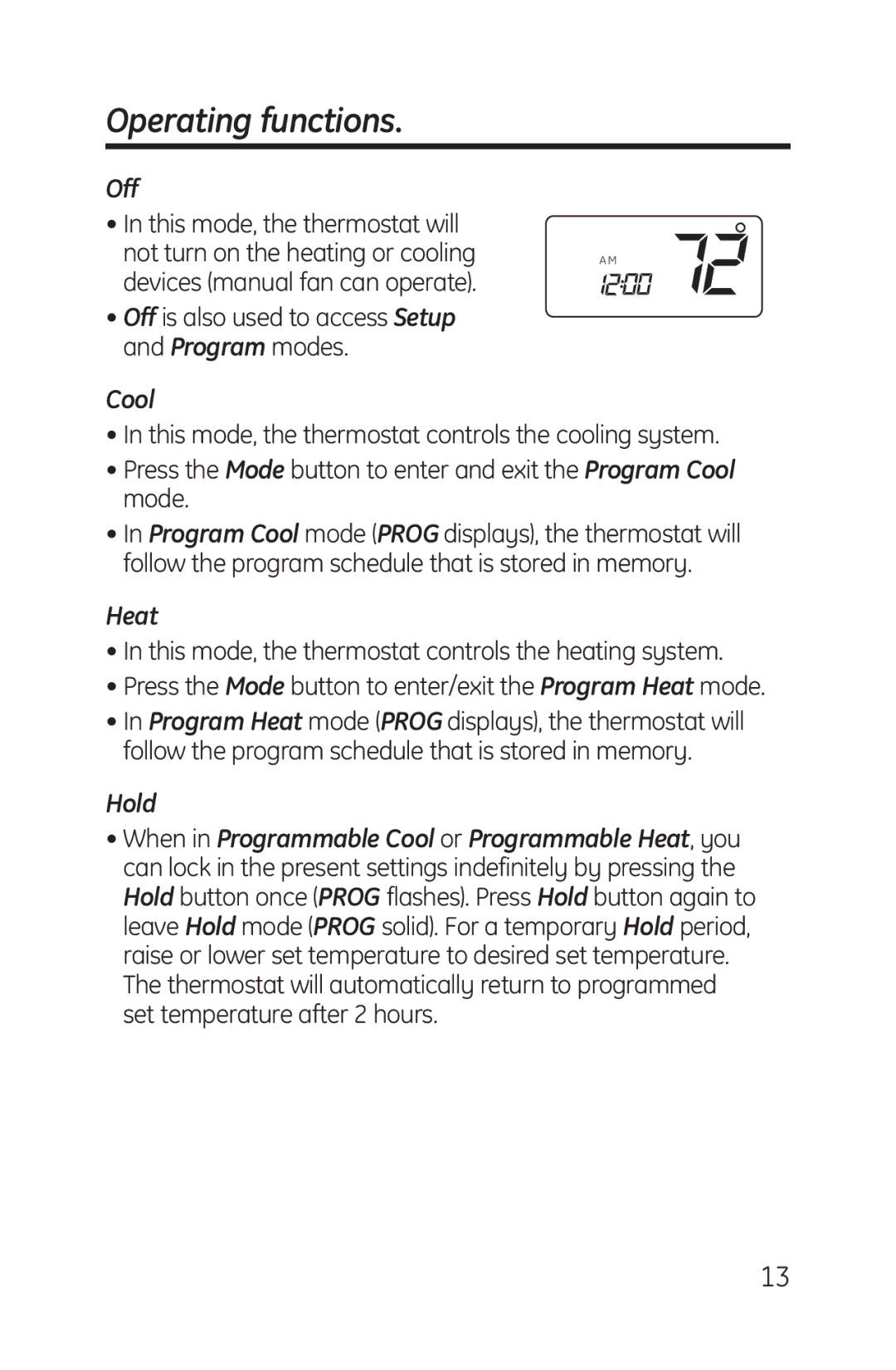 GE RAK148P1, RAK164P1 installation instructions Operating functions, Off, Cool, Heat, Hold 