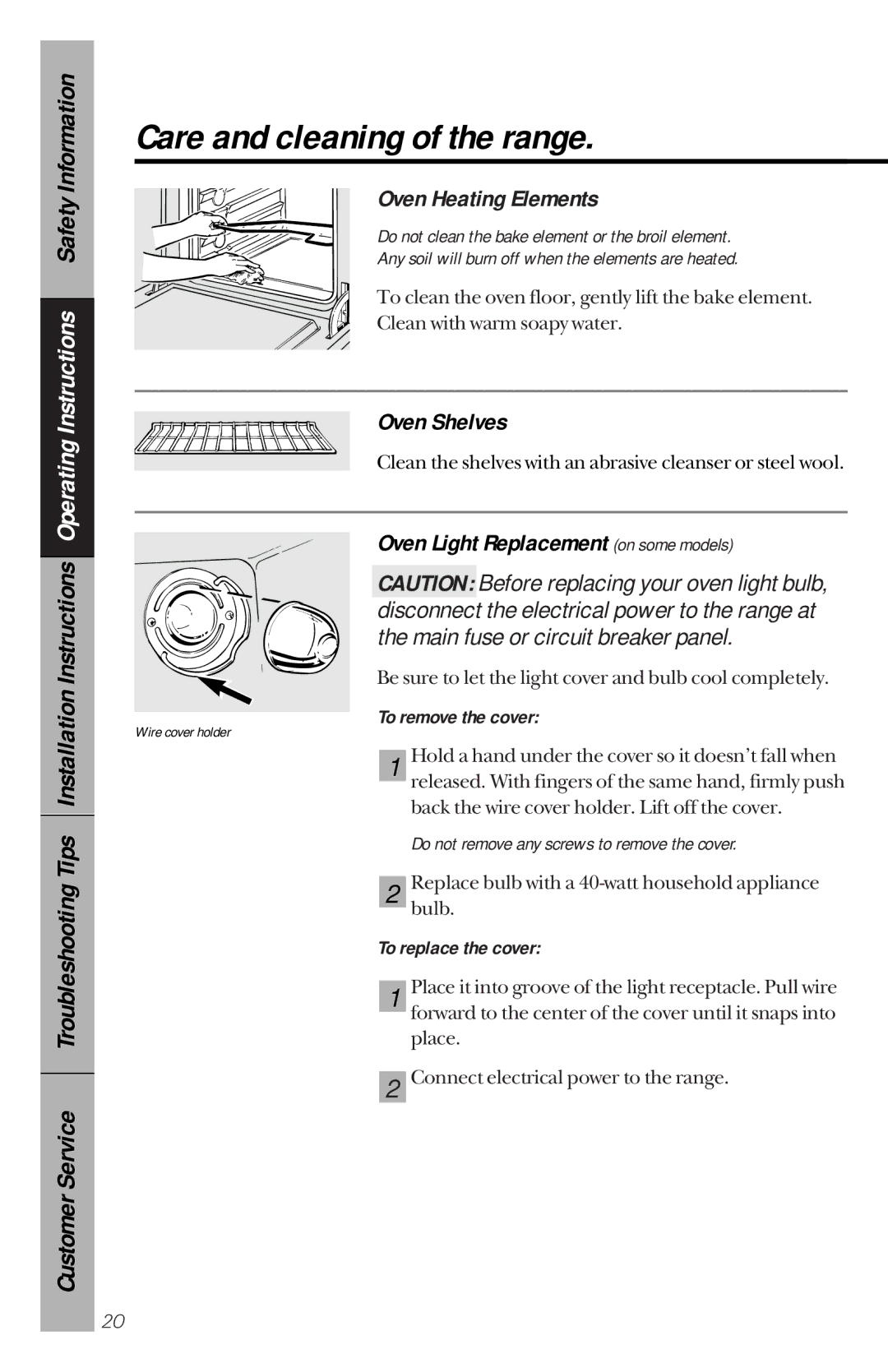 GE RB632, RB533 owner manual Oven Heating Elements, Oven Shelves, Oven Light Replacement on some models, To remove the cover 