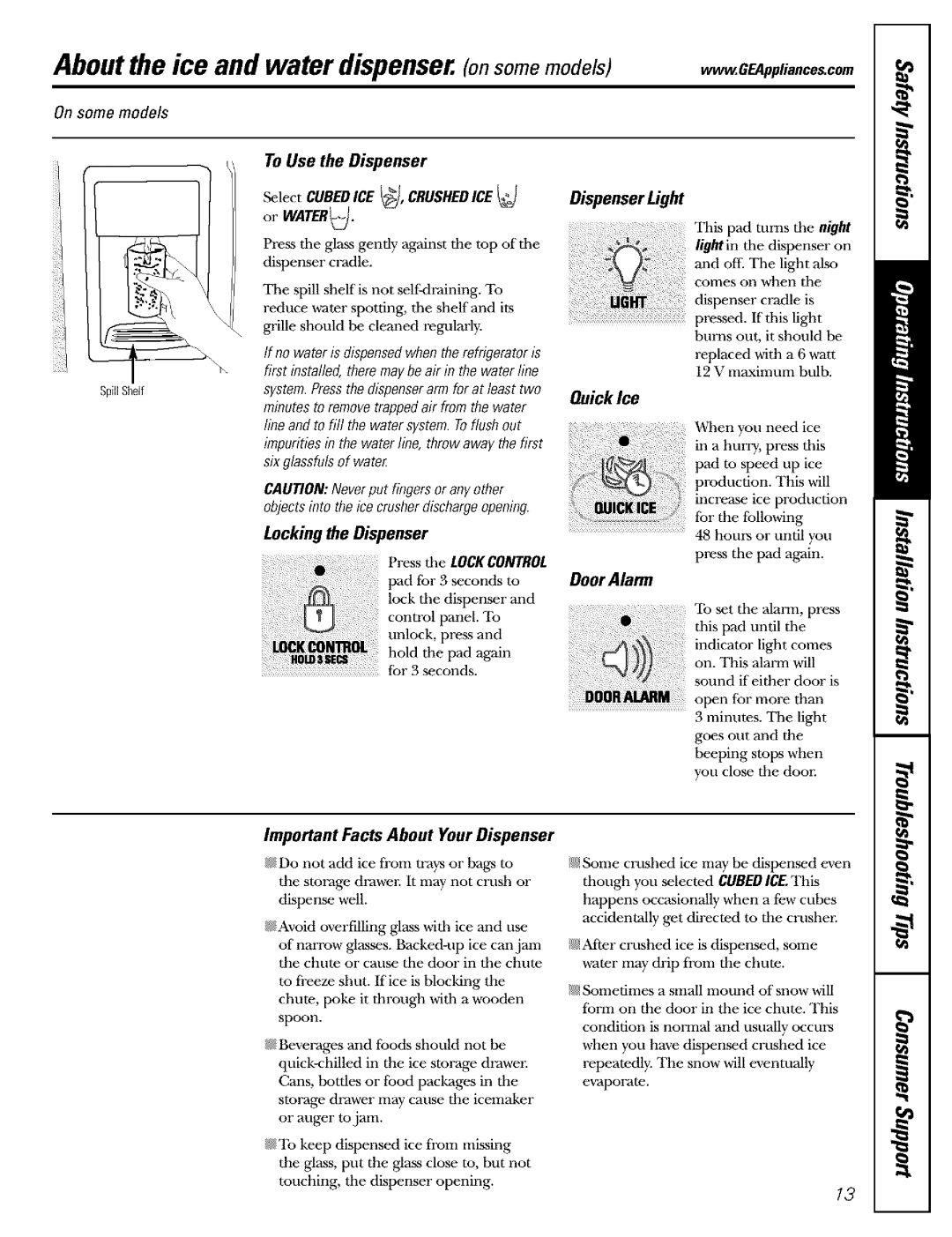 GE Refrigerator About the ice and water dispenser.onsomemodels, Locking the Dispenser DispenserLight, Quick Ice, DoorAlarm 
