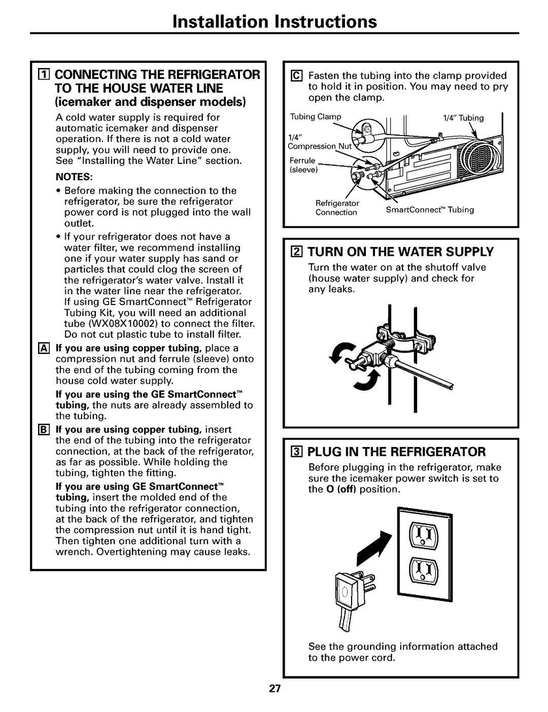 GE warranty Connecting the Refrigerator To the House Water Line, Turn on the Water Supply, Plug in the Refrigerator 