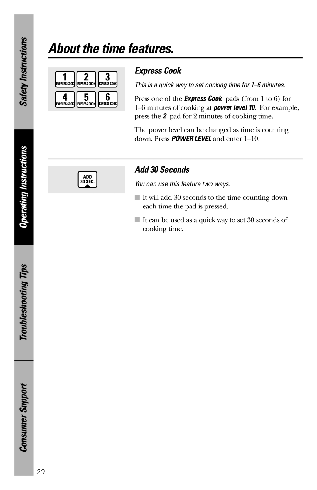 GE REM25 owner manual Express Cook, Add 30 Seconds, About the time features, Safety Instructions, Operating Instructions 