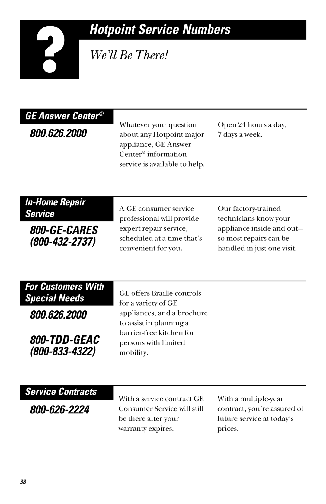 GE RVM1335 owner manual Hotpoint Service Numbers, We’ll Be There, GE Answer Center, Service Contracts 