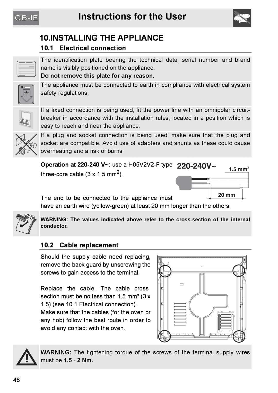 GE SA304X-8 manual Installing The Appliance, Electrical connection, Cable replacement, Instructions for the User 