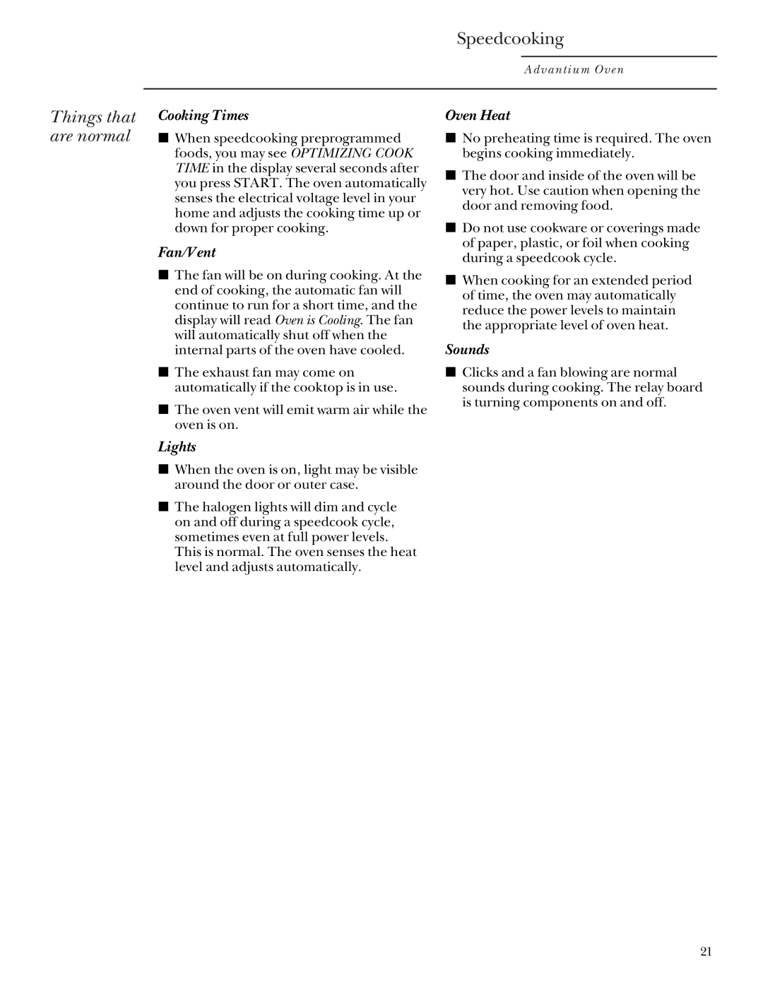 GE SCA 2001, SCA 2000 owner manual Things that, Are normal 