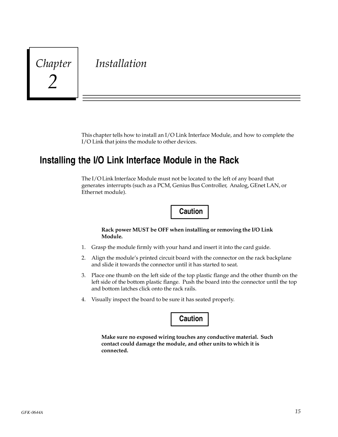 GE Series 90-70 manual Chapter Installation, Installing the I/O Link Interface Module in the Rack 