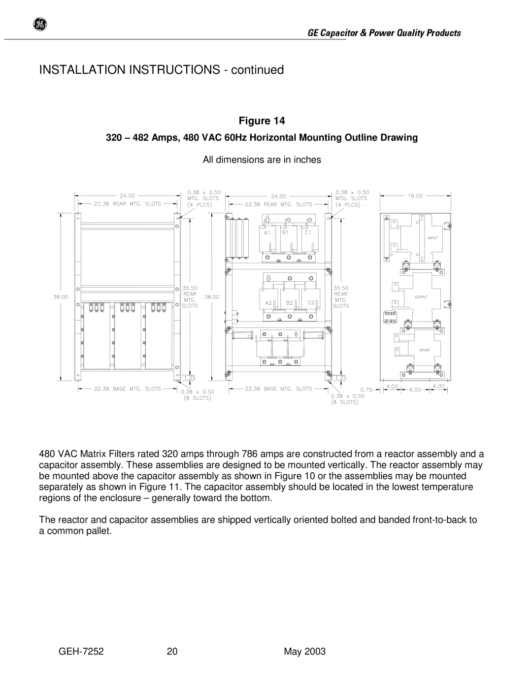 GE SERIES B 480 user manual Installation Instructions 