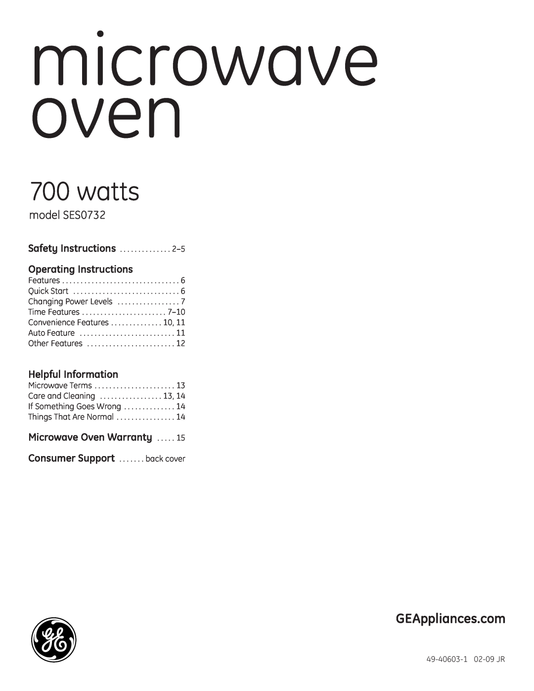 GE SES0732 quick start Operating Instructions, Helpful Information, Microwave Oven Warranty, microwave oven, watts 