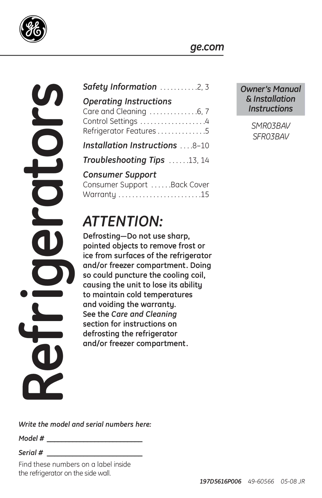 GE SMR03BAV, SFR03BAV owner manual Safety Information Operating Instructions, See the Care and Cleaning 