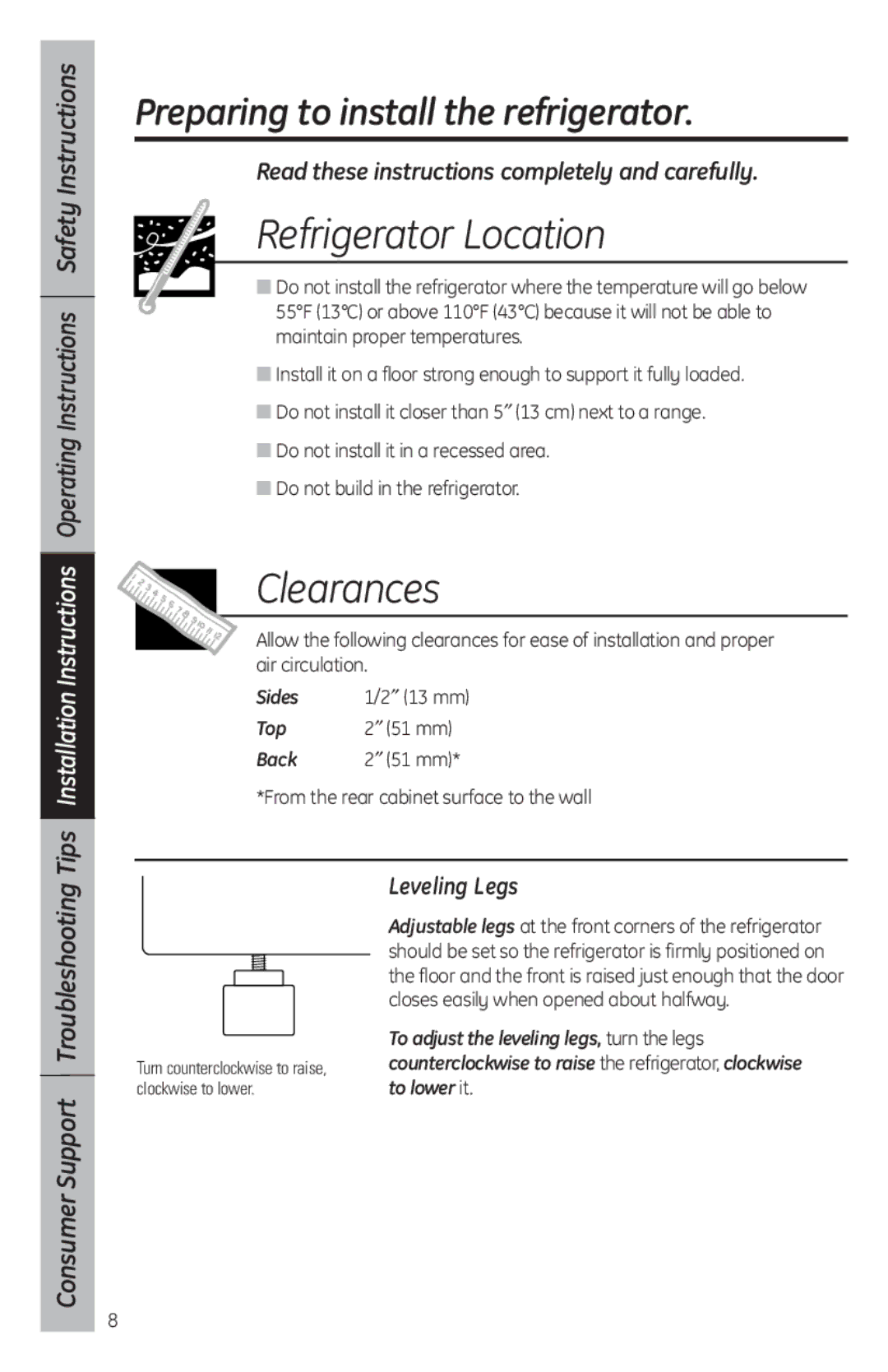 GE SFR03BAV Preparing to install the refrigerator, Read these instructions completely and carefully, Leveling Legs 