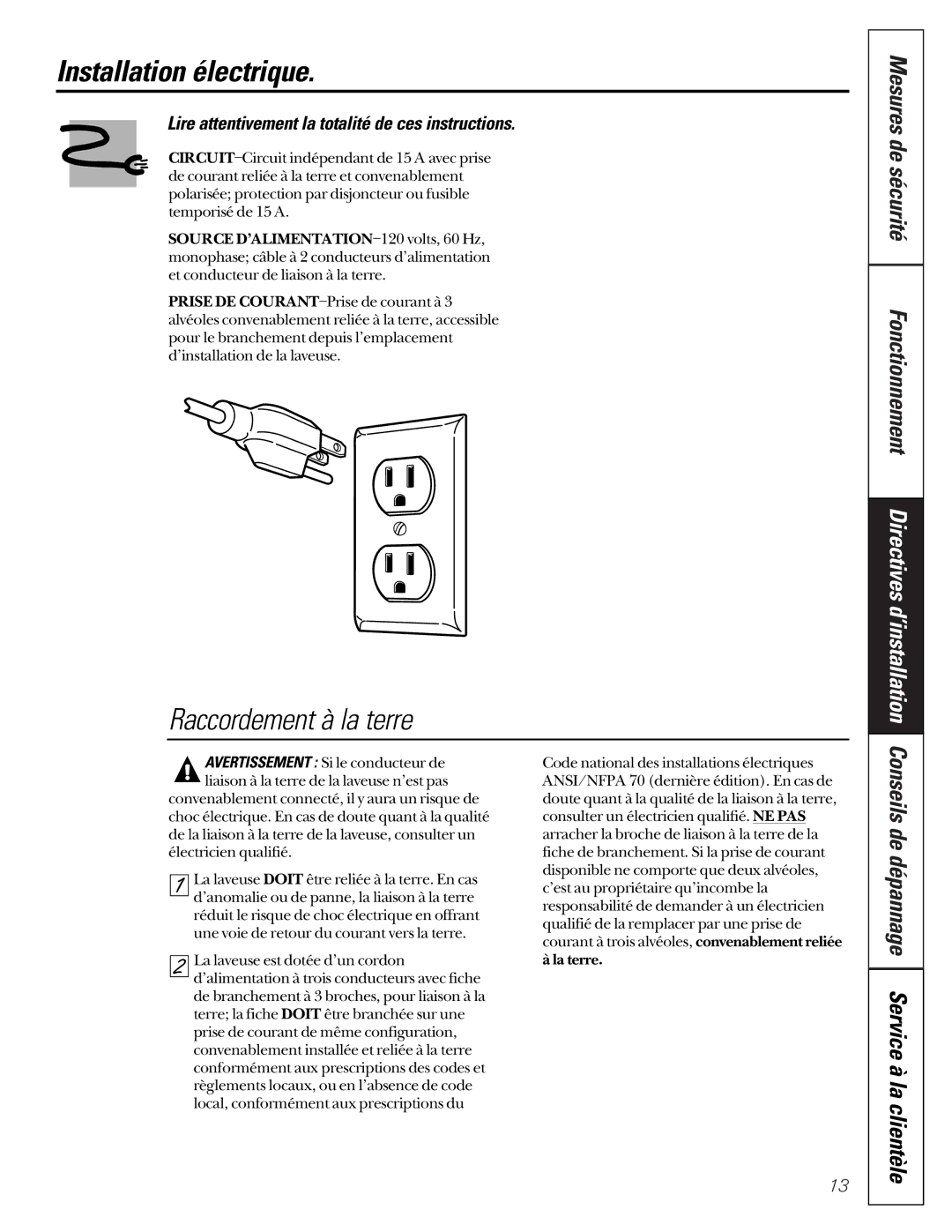 GE SH208 owner manual Installation électrique, Raccordement à la terre, Lire attentivement la totalité de ces instructions 