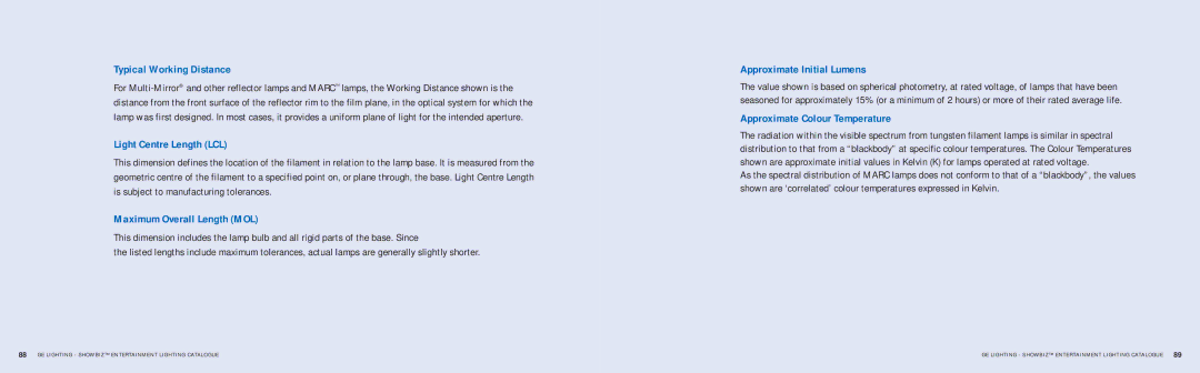 GE SHOWBIZ manual Typical Working Distance, Light Centre Length LCL, Maximum Overall Length MOL, Approximate Initial Lumens 