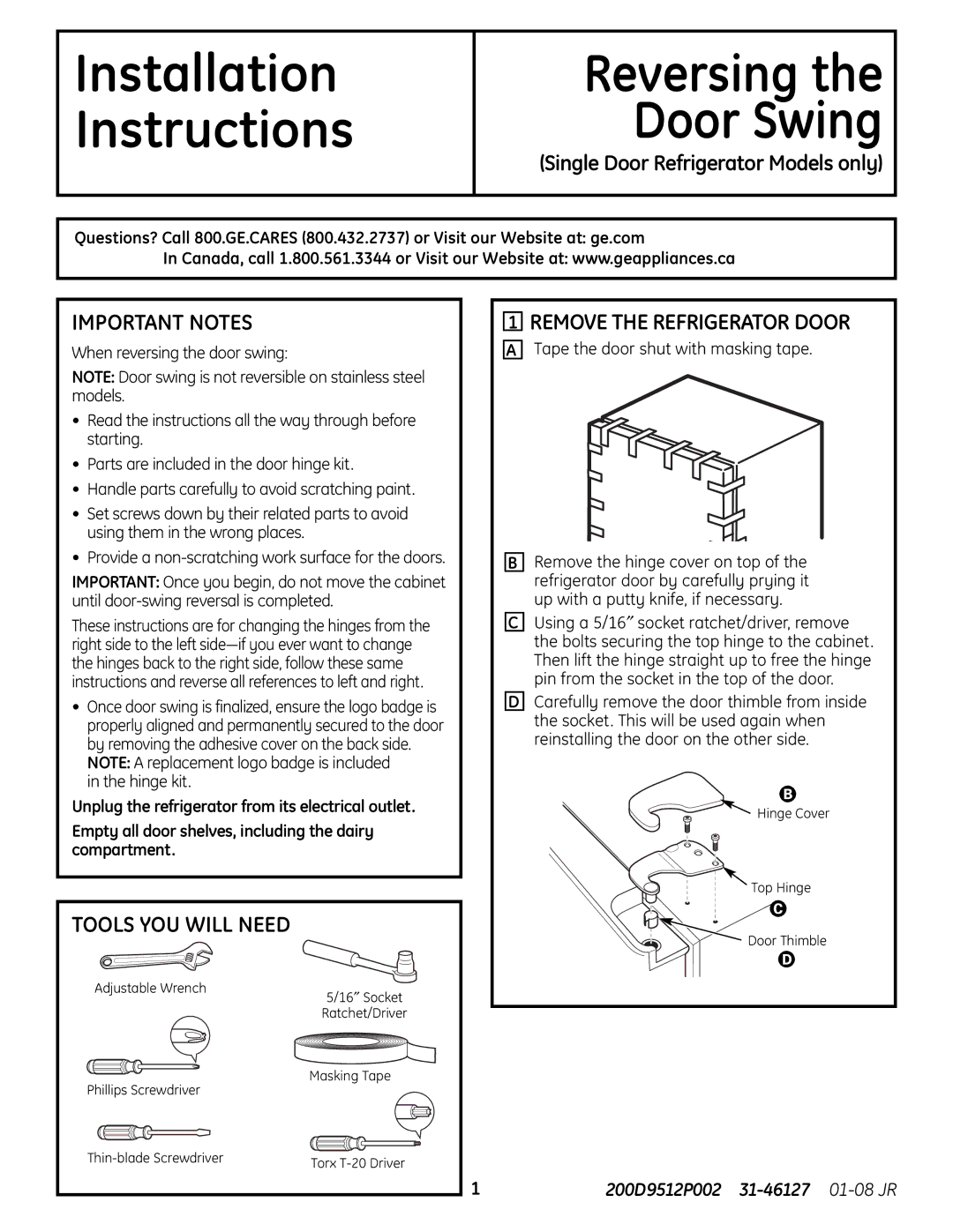 GE Single Door Refrigerator manual Important Notes, Tools YOU will Need, Remove the Refrigerator Door 