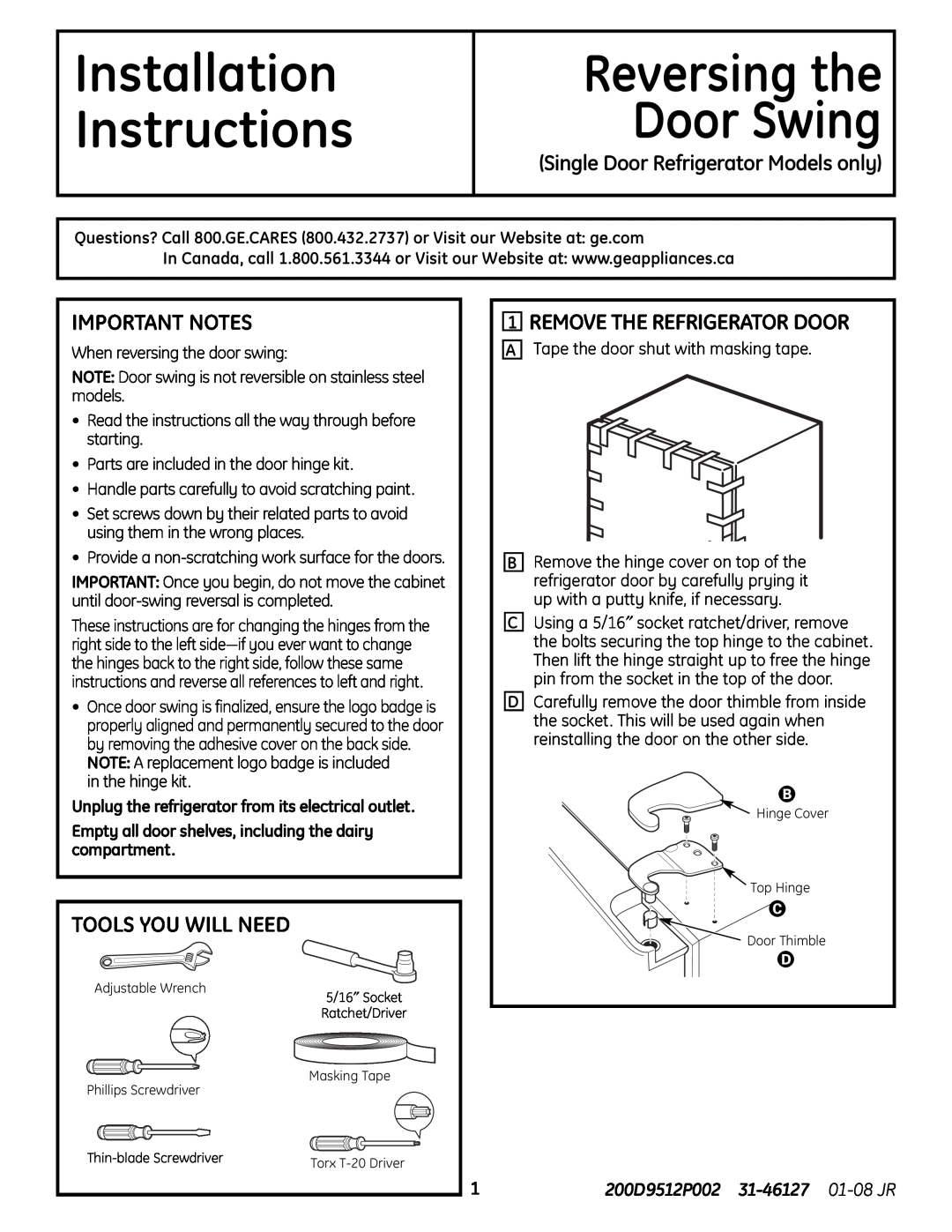 GE Single Door Refrigerator manual Important Notes, Tools You Will Need, 1REMOVE THE REFRIGERATOR DOOR 