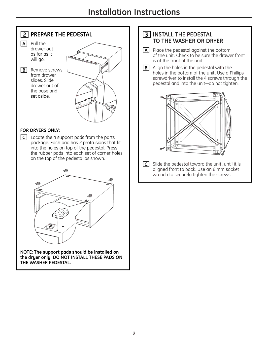 GE SPSD157JMG, SPSD157JWW Installation Instructions, Prepare the Pedestal, Install the Pedestal To the Washer or Dryer 