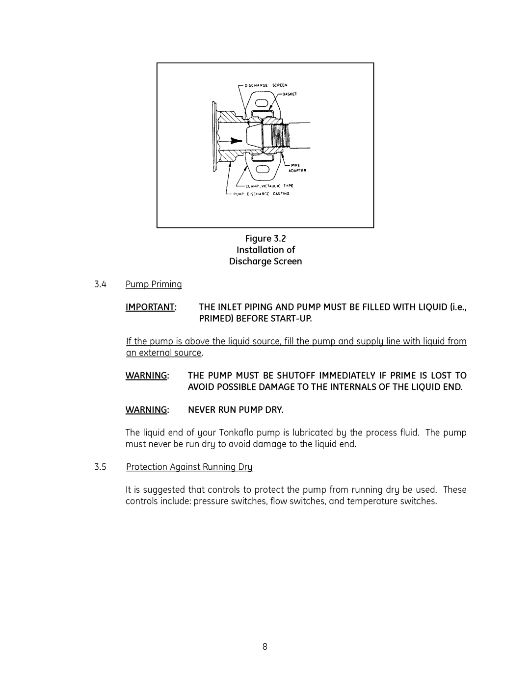 GE SS500, SS1000, SS1800 manual Installation Discharge Screen, Primed Before START-UP 