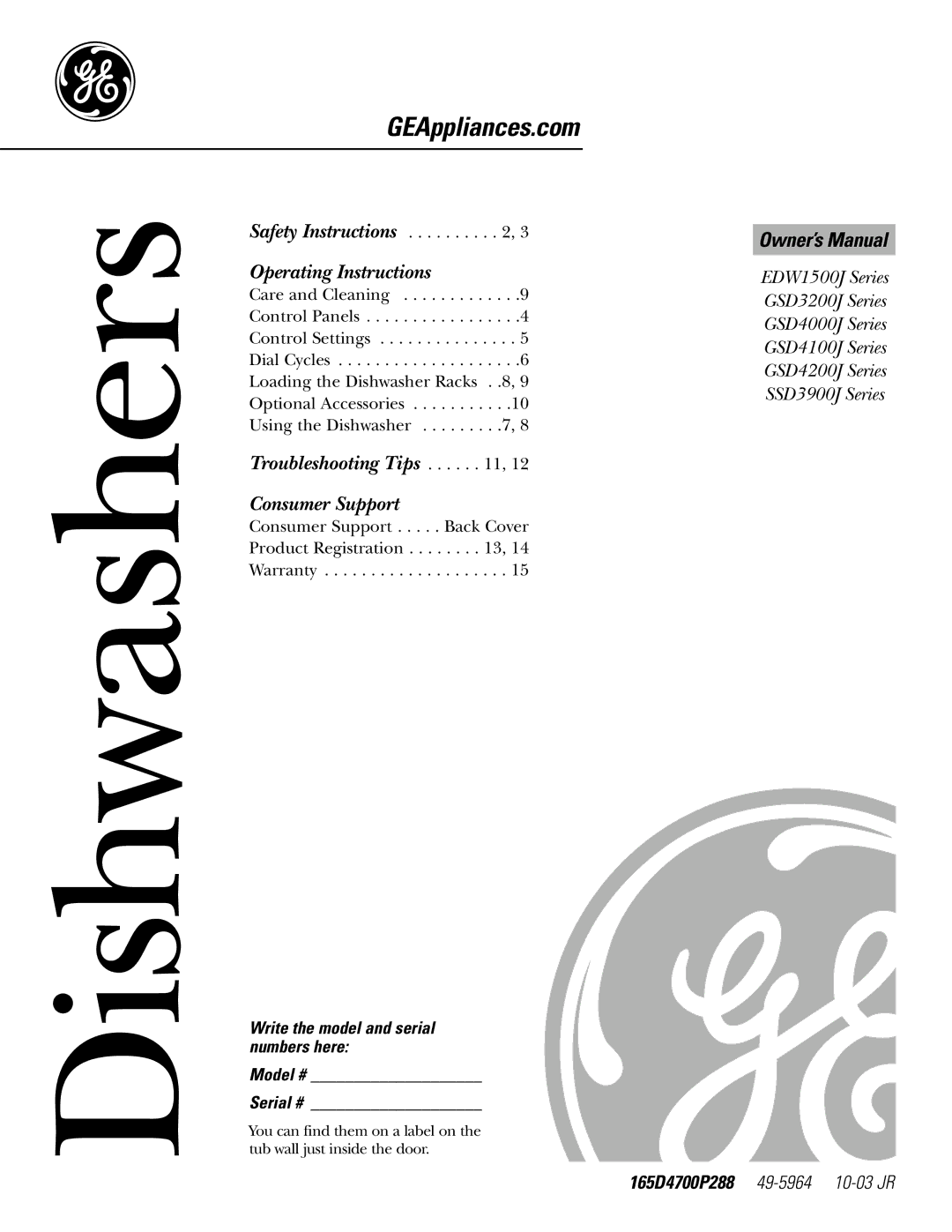 GE GSD4200J, SSD3900J, GSD4100J, GPF425W owner manual Dishwashers, Write the model and serial numbers here Model # Serial # 