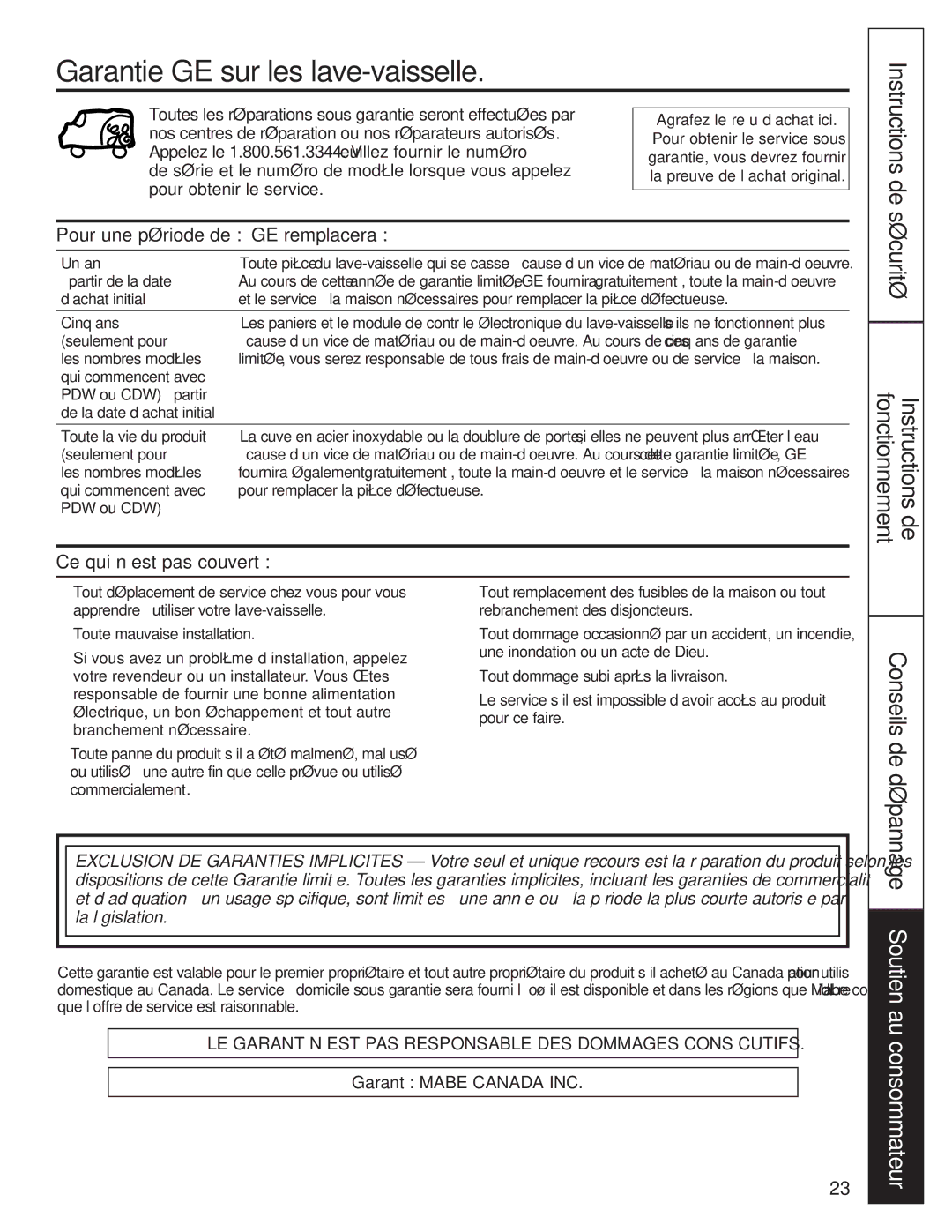 GE Stainless Steel Tub Dishwasher manual Garantie GE sur les lave-vaisselle, Instructions de sécurité Fonctionnement 