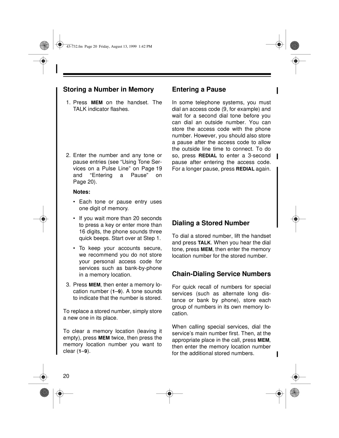 GE TAD-732 owner manual Storing a Number in Memory Entering a Pause, Dialing a Stored Number, Chain-Dialing Service Numbers 