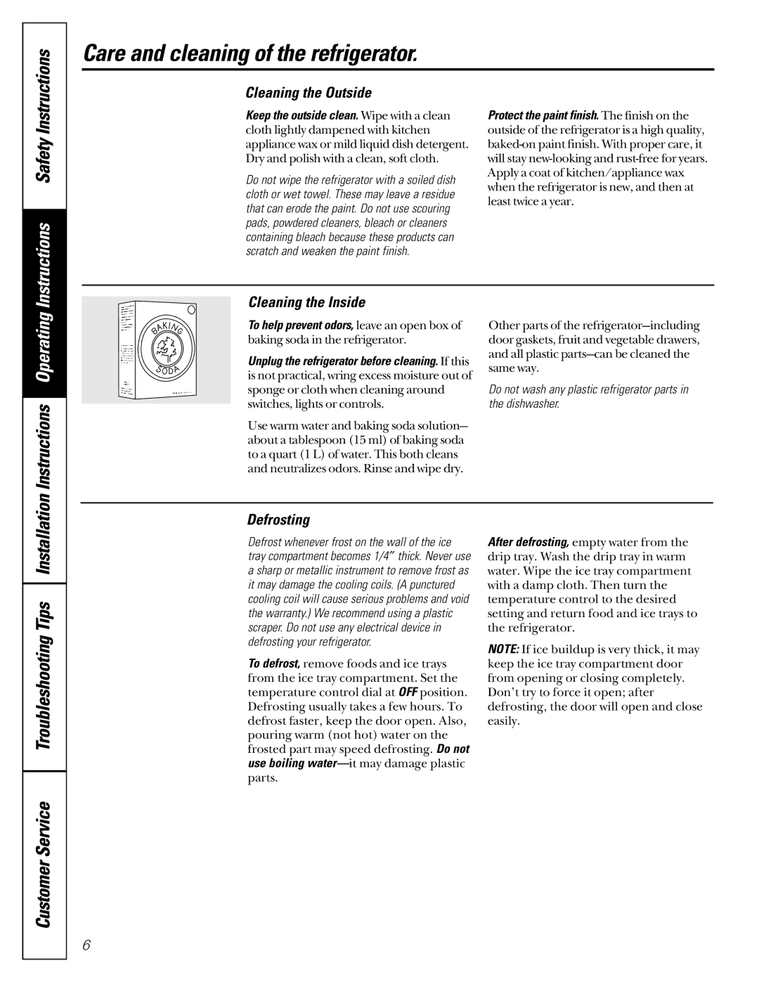 GE TAX2, TAX3 owner manual Care and cleaning of the refrigerator, TroubleshootingTips CustomerService, Cleaning the Outside 