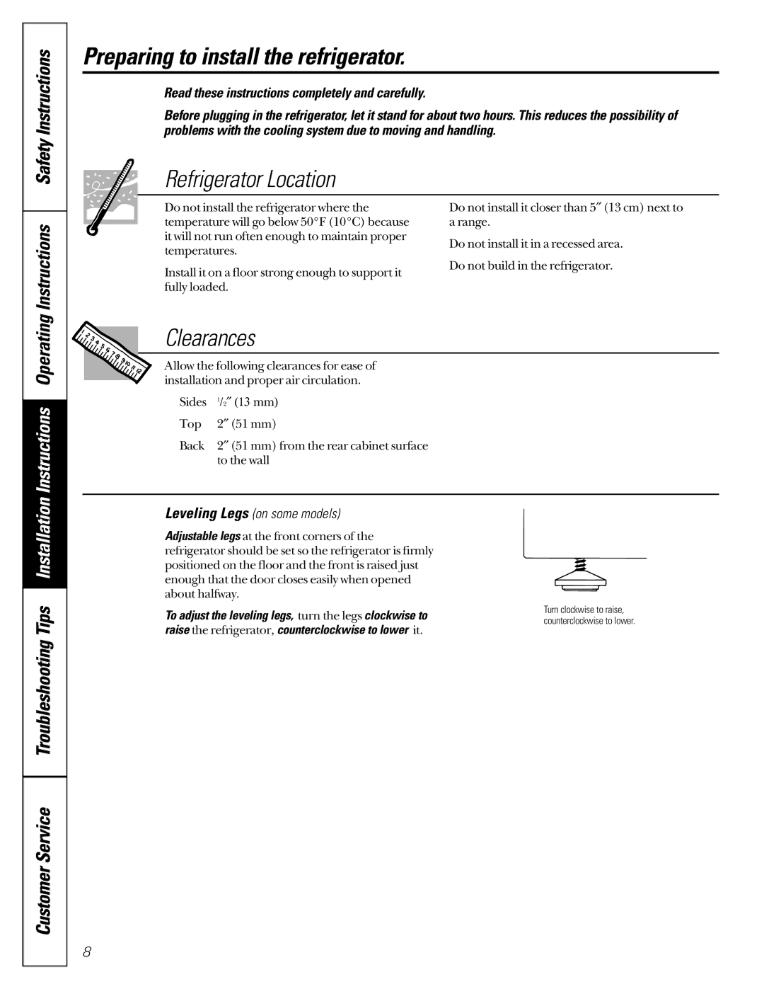 GE TAX2, TAX3 owner manual Preparing to install the refrigerator, Refrigerator Location, Clearances, SafetyInstructions 