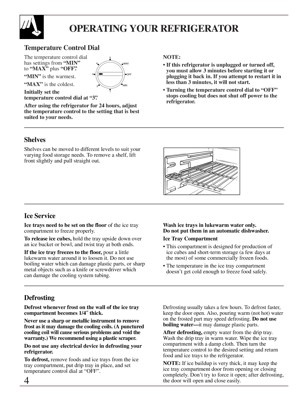 GE TAX6, 162D3904P005 warranty Operating Your Refrigerator, Temperature Control Dial, Shelves, Ice Service, Defrosting 