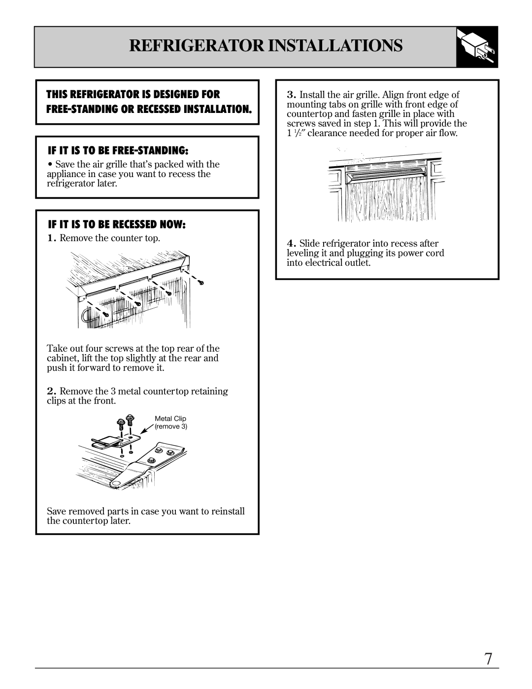 GE 162D3904P005, TAX6 warranty Refrigerator Installations, If IT is to be FREE-STANDING 