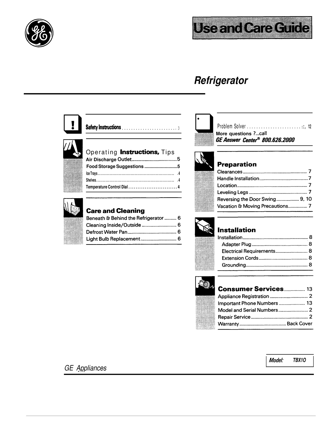 GE TBX10 manual Refrigerator 