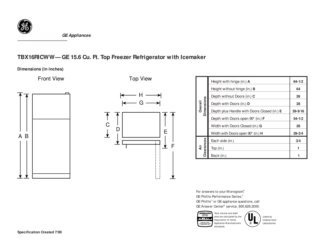 GE TBX16RICAA, TBX16RICWW dimensions Front View Top View, Depth with Doors open 90 in. F, Each side Air Top Back 