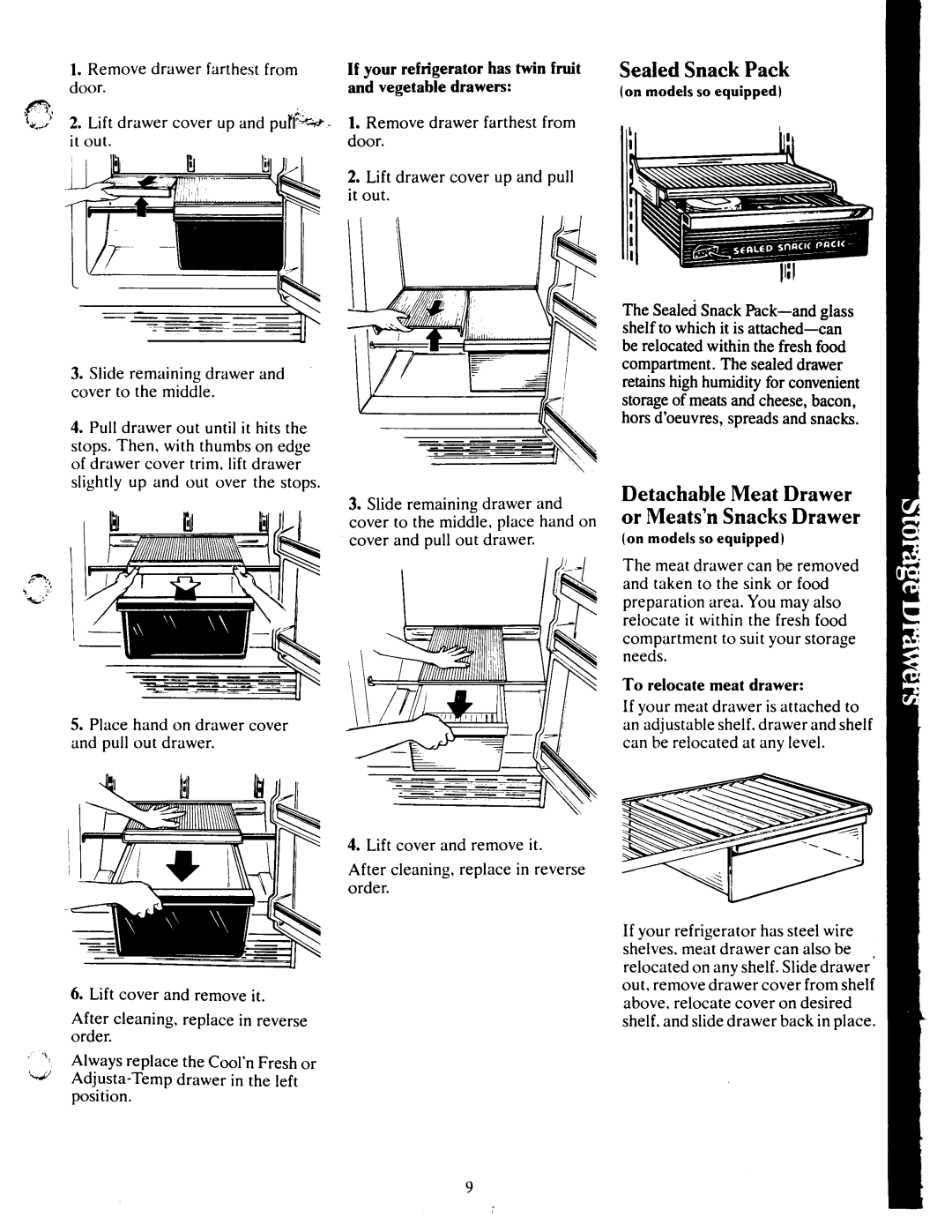 GE TBX18, TBX20 manual Sealed Snack Pack, Detachable Meat Drawer or Meats’n Snacks Drawer, To relocate meat drawer 