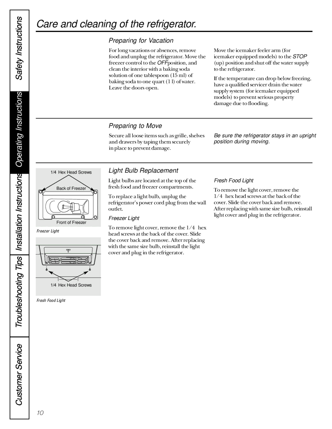 GE TCX22 owner manual TroubleshootingTips CustomerService, Preparing for Vacation, Light Bulb Replacement, Freezer Light 