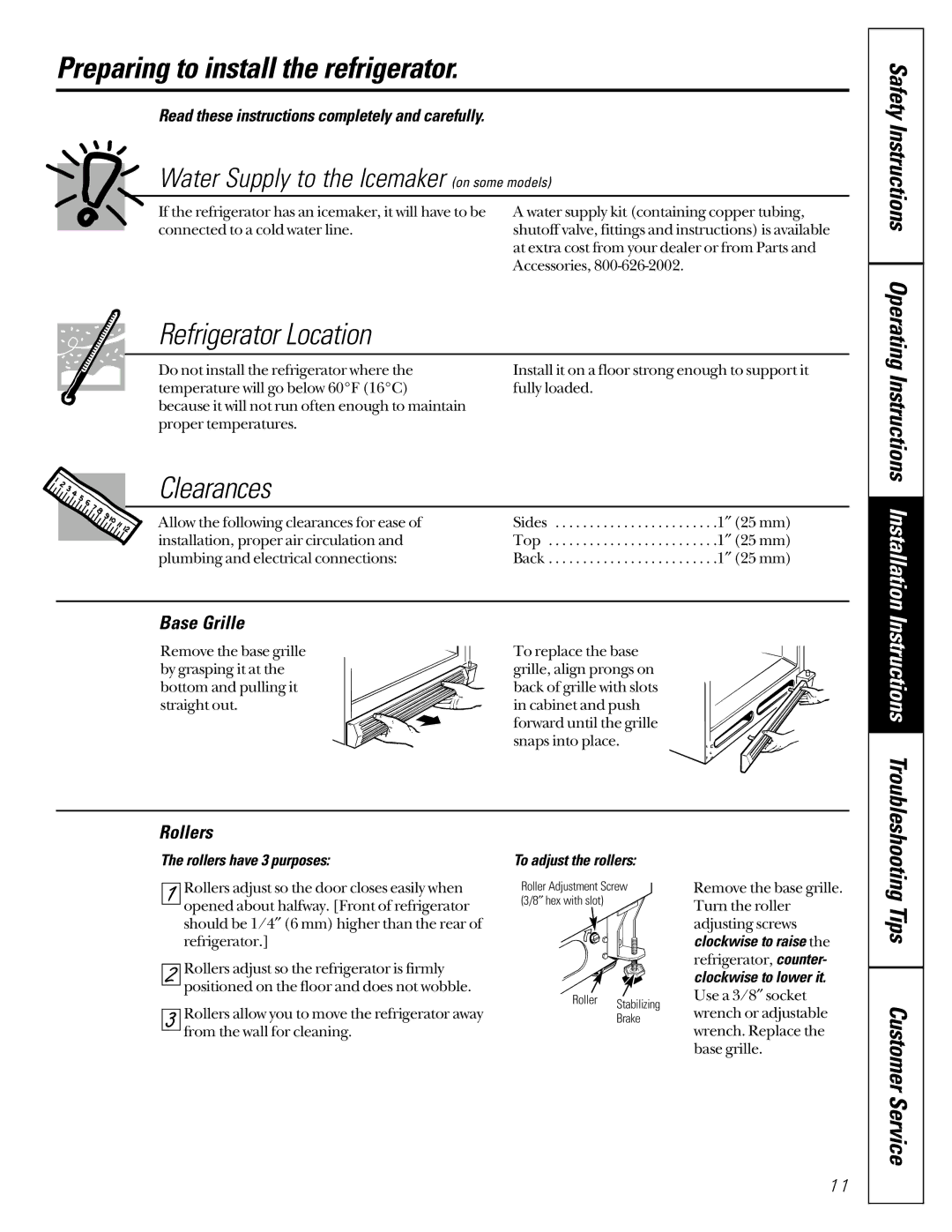 GE TCX22 owner manual Preparing to install the refrigerator, Refrigerator Location, Clearances, Base Grille 