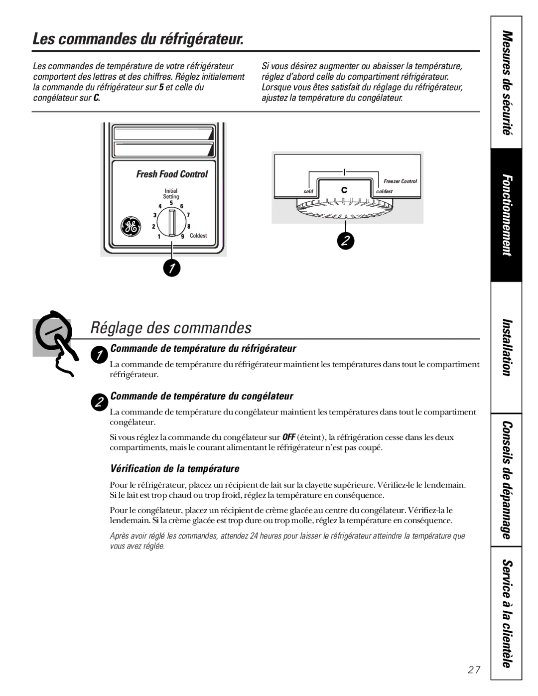 GE TCX22 owner manual Les commandes du réfrigérateur, Réglage des commandes, Mesures de sécurité 