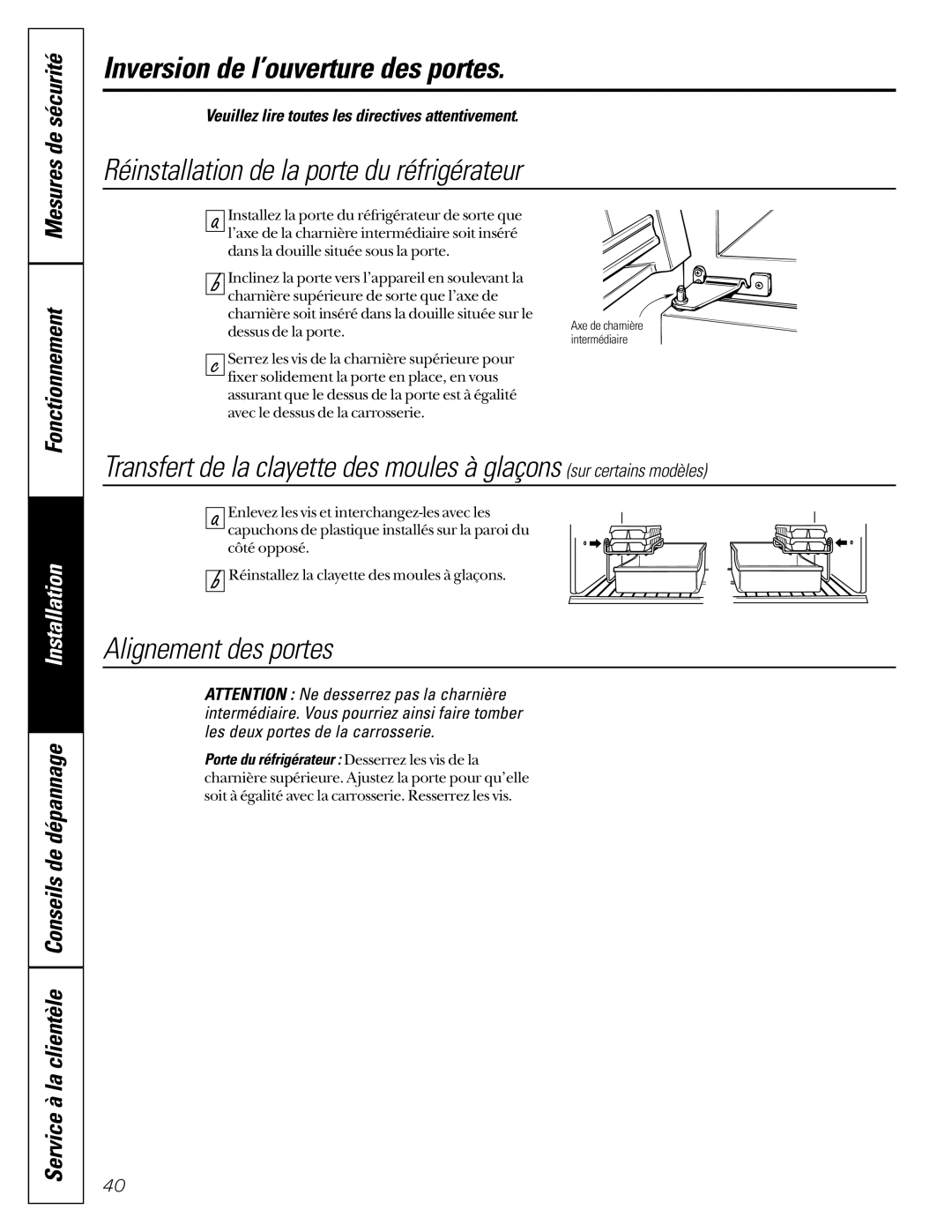 GE TCX22 owner manual Réinstallation de la porte du réfrigérateur, Alignement des portes 