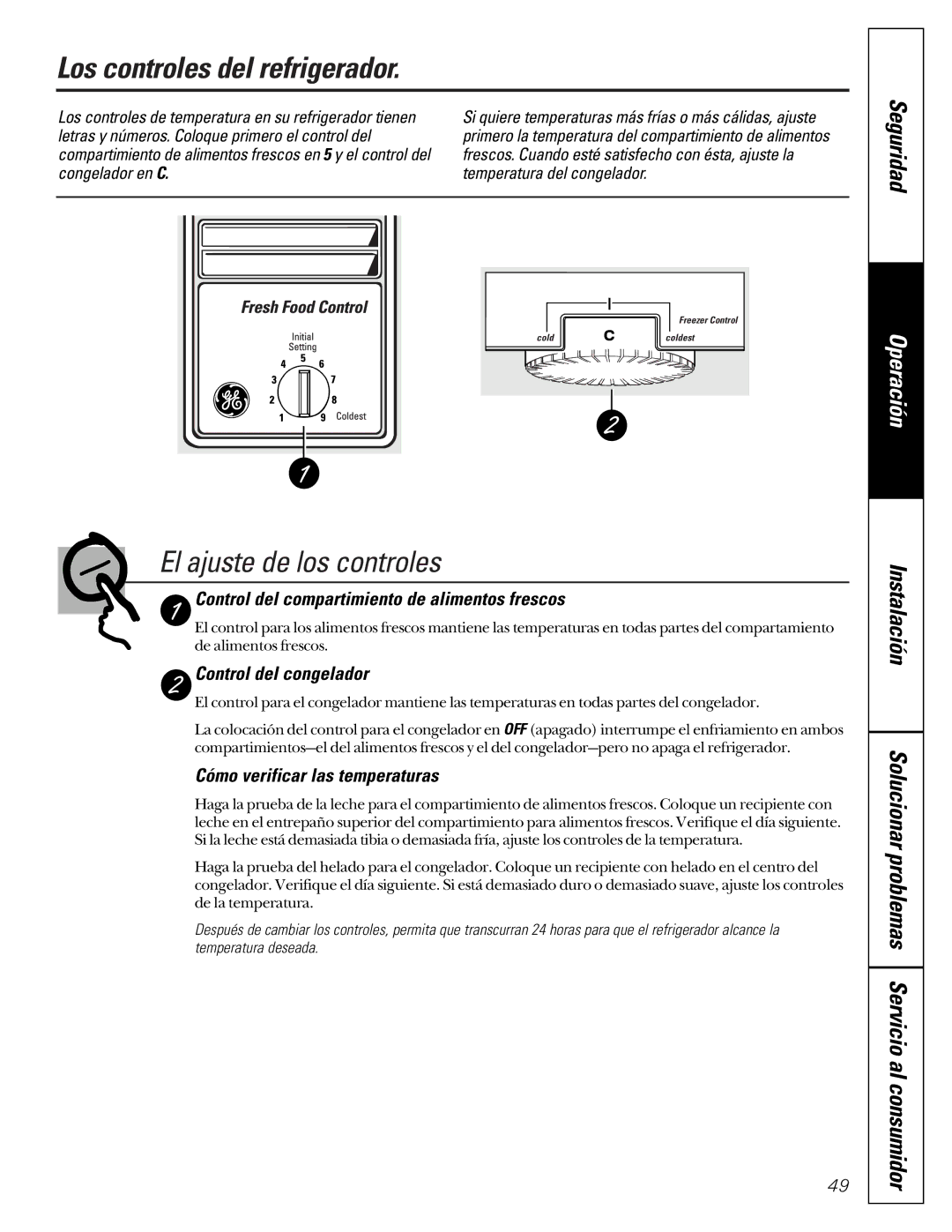 GE TCX22 owner manual Los controles del refrigerador, El ajuste de los controles, Seguridad 