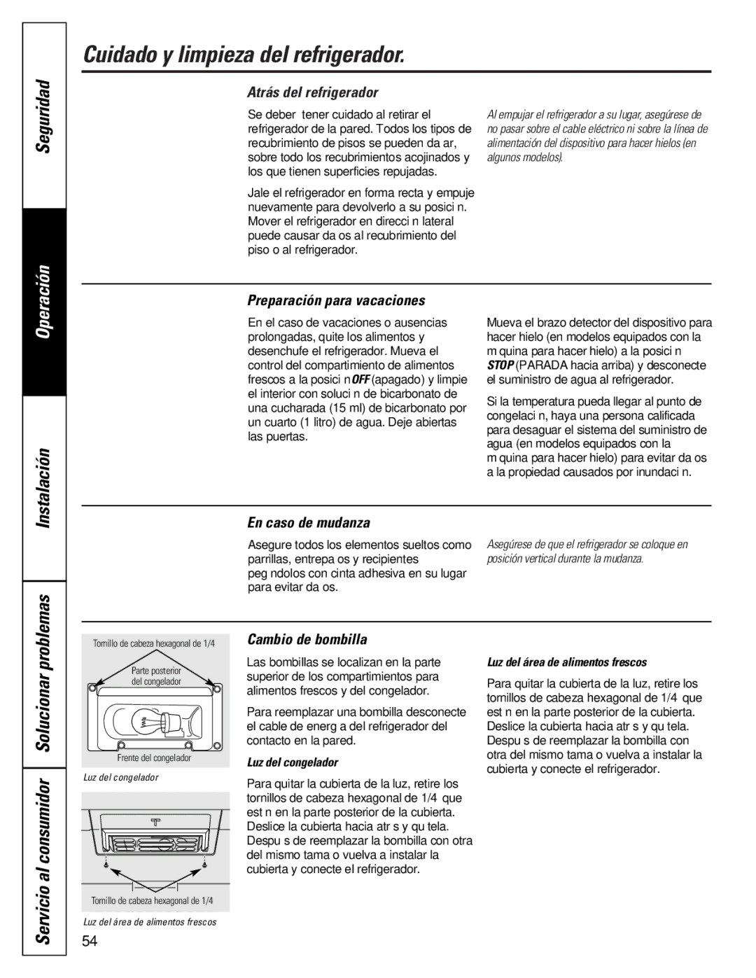 GE TCX22 owner manual Atrás del refrigerador, Preparación para vacaciones, Cambio de bombilla, Luz del congelador 