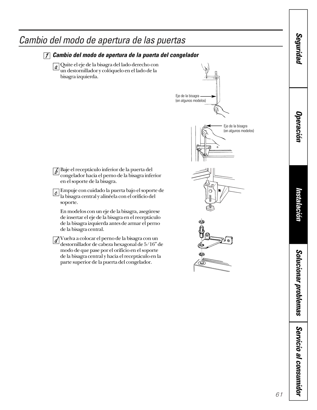 GE TCX22 owner manual Cambio del modo de apertura de las puertas, Cambio del modo de apertura de la puerta del congelador 