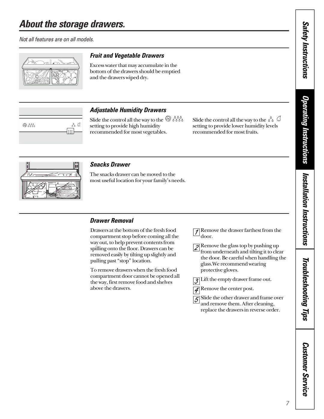 GE TCX22 owner manual About the storage drawers, Fruit and Vegetable Drawers, Adjustable Humidity Drawers, Snacks Drawer 