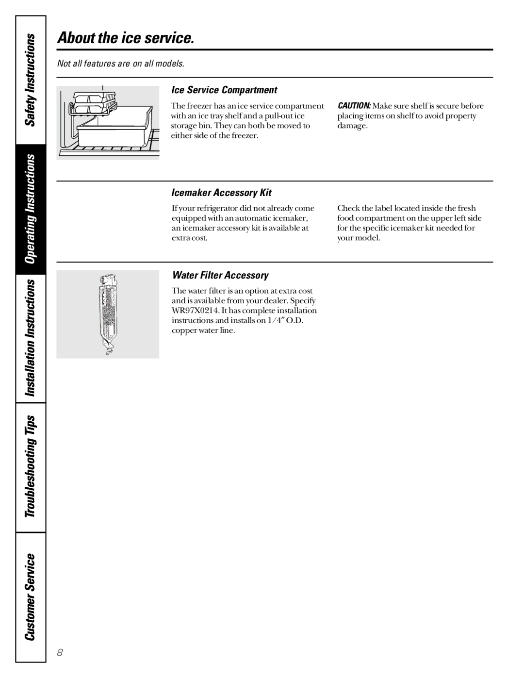 GE TCX22 owner manual About the ice service, Ice Service Compartment, Icemaker Accessory Kit, Water Filter Accessory 