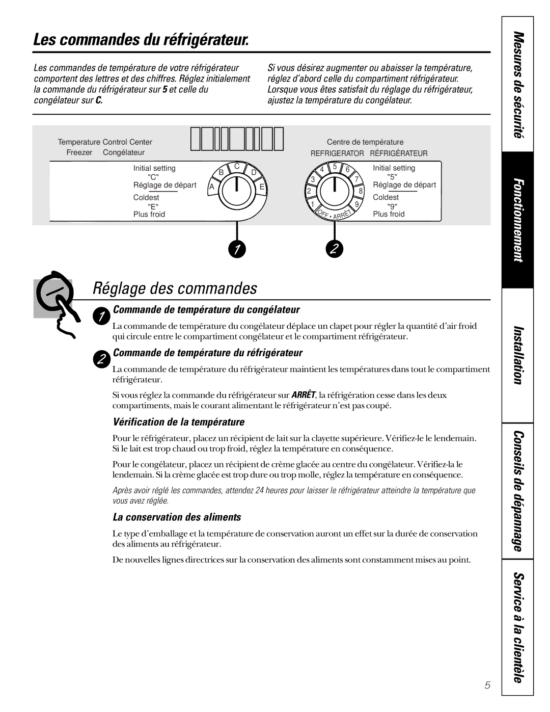 GE TCX18, TDC18, TCD18, TCS18, TCC18 owner manual Les commandes du réfrigérateur, Réglage des commandes, Mesures de sécurité 