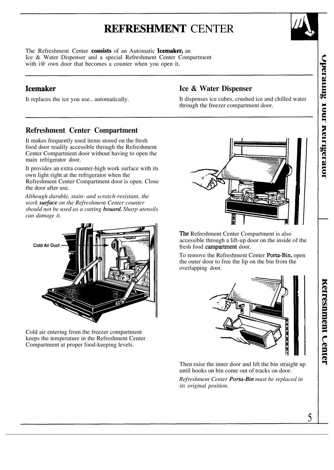 GE TFXA227F TFXB27F warranty Refreswnt Center, Icemaker, Refreshment Center Compartment, Ice & Water Dispenser 