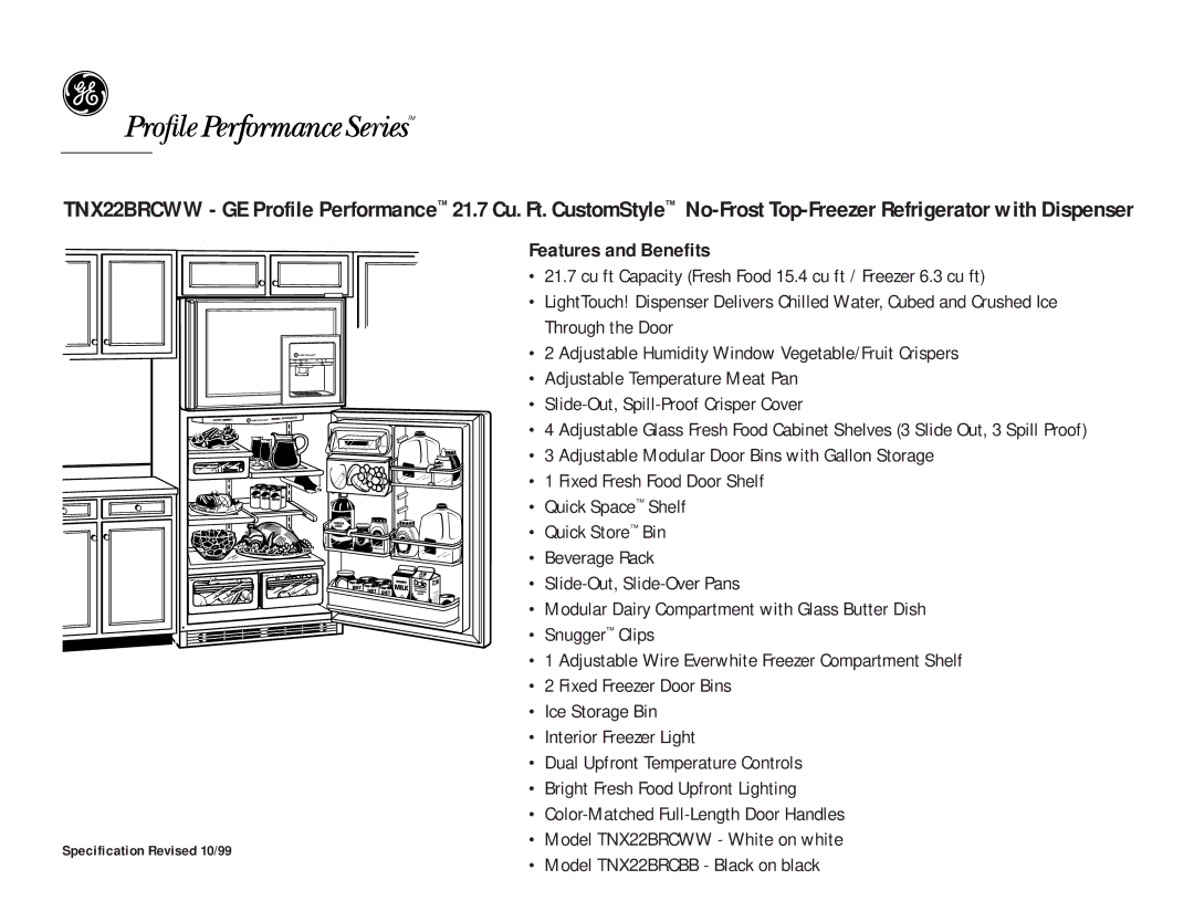 GE TNX22BRCBB, TNX22BRCWW dimensions Features and Benefits 