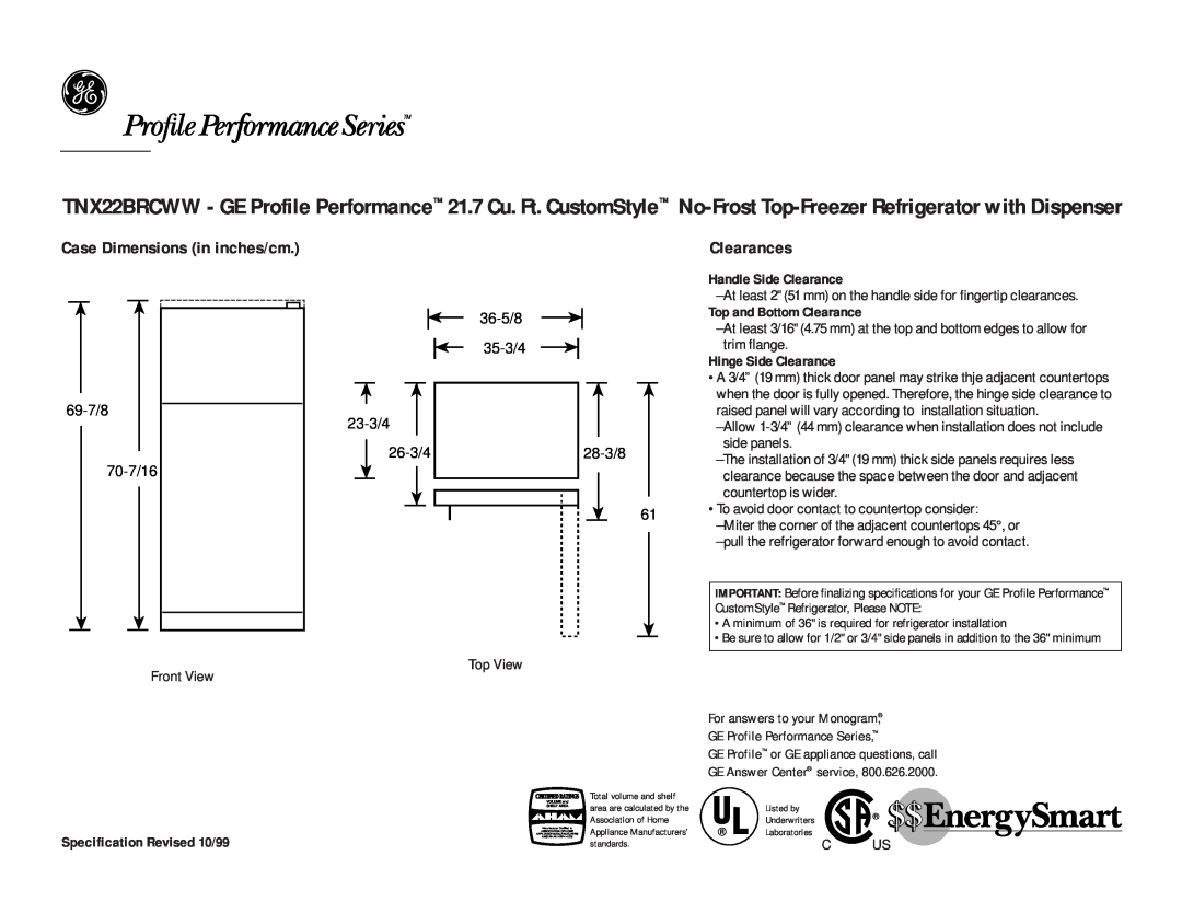 GE TNX22BRCWW dimensions Case Dimensions in inches/cm, Clearances, 69-7/8 70-7/16, 36-5/8 35-3/4 23-3/4 26-3/4, 28-3/8 
