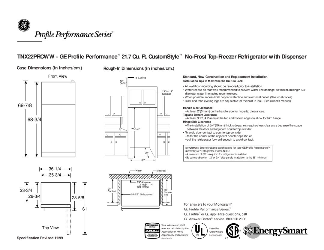 GE TNX22PRCWW, TNX22PRCBB, TNX22PRCCC dimensions 69-7/8 68-3/4, 26-3/4 28-5/8, Specification Revised 11/99 