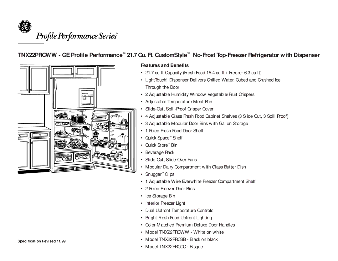 GE TNX22PRCCC, TNX22PRCBB, TNX22PRCWW dimensions Features and Benefits 