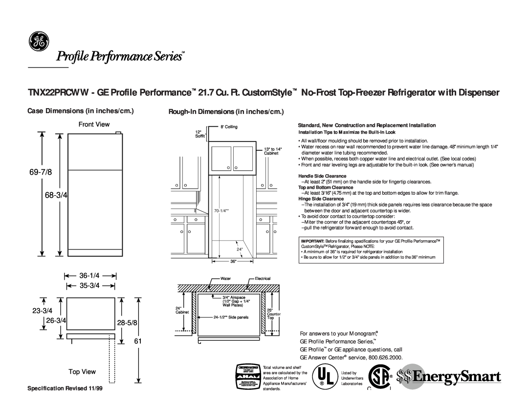 GE TNX22PRCWW dimensions Case Dimensions in inches/cm, Rough-InDimensions in inches/cm, 69-7/8 68-3/4, 26-3/4, 28-5/8 