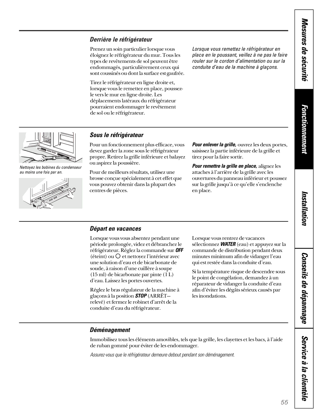 GE TPX24PBDCC Service à la clientèle, Derrière le réfrigérateur, Sous le réfrigérateur, Départ en vacances, Déménagement 